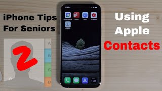 iPhone Tips for Seniors 2 Using Apple Contacts [upl. by Madelin]