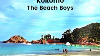 Kokomo Lyrics  The Beach Boys [upl. by Aelram]