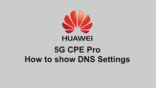 HOW TO  Show DNS Settings for Huawei 5G CPE Pro  Vodafone Gigacube [upl. by Phelia490]