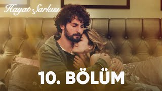 Hayat Şarkısı  10 Bölüm [upl. by Freed116]