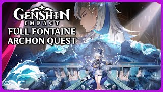 Full Fontaine Archon Quest  Genshin Impact [upl. by Yenaled]