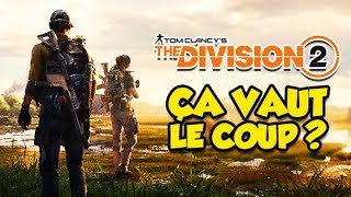 ÇA VAUT LE COUP The Division 2 [upl. by Elyssa]