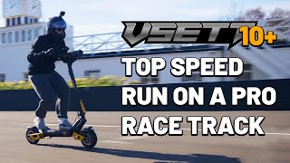 VSETT10 Electric Scooter Top Speed Test  On a Pro Race Track [upl. by Niuq]