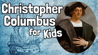 Christopher Columbus for Kids [upl. by Ybrik160]