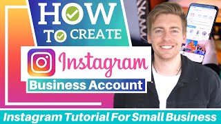 How To Create An Instagram Business Account for Small Business Complete Beginners Guide [upl. by Giefer223]