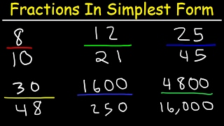 Reducing Fractions to Simplest Form [upl. by Sul]