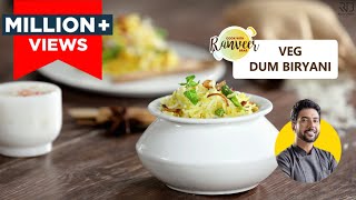 Vegetable Dum Biryani recipe in hindi  लखनऊ जैसी वेज दम बिरयानी  Chef Ranveer Brar [upl. by Market]