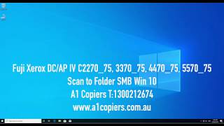 Scan to Folder SMB Win10 Fuji Xerox Docucentre ApeosPort C227075 337075 44704475 5575575 [upl. by Yeldah]