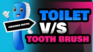 Toilet and Tooth Brush [upl. by Aicilic]