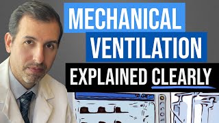 Mechanical Ventilation Explained  Ventilator Settings amp Modes Respiratory Failure [upl. by Yssep]