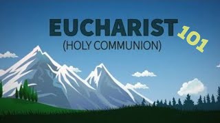 Eucharist 101  Catholic Central [upl. by Inga]