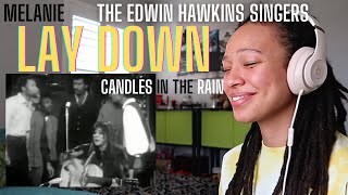 Melanie amp The Edwin Hawkins Singers  Lay Down Candles In The Rain REACTION [upl. by Bang260]