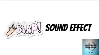 SLAP SOUND EFFECT [upl. by Ycniuq]