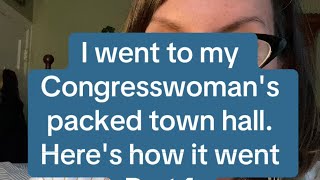 I went to my Congresswomans Town Hall Heres how it went [upl. by Standush]