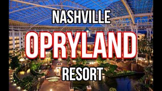 FULL WALKTHROUGH Opryland Hotel Nashville Tennessee [upl. by Arahs237]