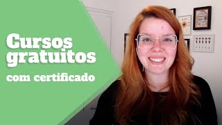 11 SITES GRATUITOS PARA FAZER CURSOS ONLINE COM CERTIFICADO  NA PRÁTICA [upl. by Marabel]