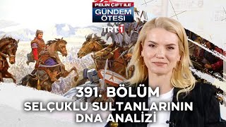 Pelin Çift ile Gündem Ötesi 391 Bölüm [upl. by Idnew824]