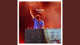 Tommi Live [upl. by Florette]