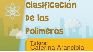 Clasificación de los polímeros [upl. by Attenat]