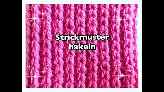 EINFACHES Strickmuster häkeln [upl. by Huntley]