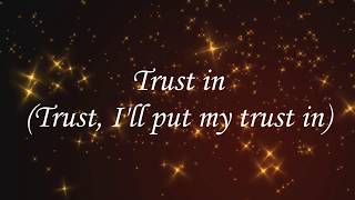 Trust in You  Anthony Brown amp Group TherAPy Lyrics [upl. by Kimball635]