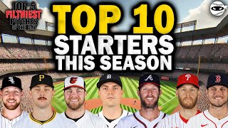 Top Ten Starting Pitchers Ranked [upl. by Edrahc129]