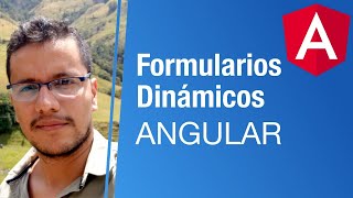 Formularios dinámicos en Angular [upl. by Rexanna]