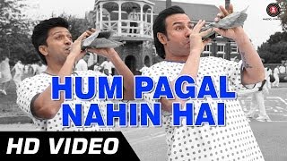 Hum Pagal Nahin Hai Official HD Video  Humshakals  Saif amp Ritiesh  Himesh Reshammiya  1080p [upl. by Biagi]