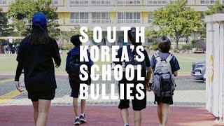 South Koreas School Bullies [upl. by Odarbil]