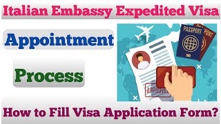 Italian Embassy Expedited Visa Appointment Process  How to Fill Visa Application Form and DOV Form [upl. by Skillern]