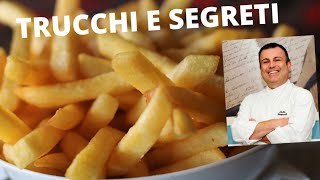 SCOPRI I SEGRETI PER FARE LE PATATE FRITTE CROCCANTI by Fabio Campoli [upl. by Erma]