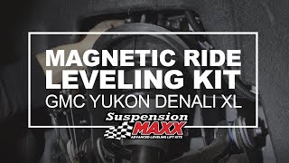 Magnetic Ride Leveling Kit on a GMC Yukon Denali [upl. by Raab]