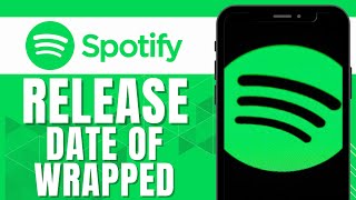 WHAT IS THE RELEASE DATE OF SPOTIFY WRAPPED 2024 [upl. by Maribeth835]