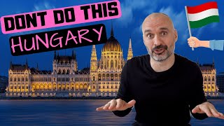 5 Things You Should NEVER Do in Hungary 🇭🇺 Dont Do This in Budapest [upl. by Forras]