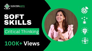 Soft Skills  Critical Thinking  Skills Training  TutorialsPoint [upl. by Sirk192]