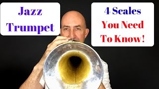 Jazz Trumpet 4 Scales You Need To Know [upl. by Dennis]