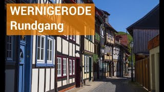 Wernigerode  Stadtrundgang [upl. by Aleakim39]