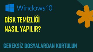 Windows 10 Disk Temizliği  Diskte Yer Açma Nasıl Yapılır [upl. by Jeddy]