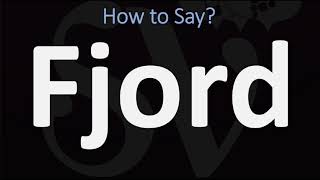 How to Pronounce Fjord CORRECTLY [upl. by Bekelja]