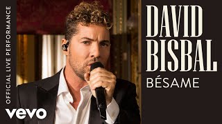 David Bisbal  Bésame Official Live Performance  Vevo [upl. by Natika]