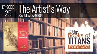 25 The Artist’s Way by Julia Cameron [upl. by Anas]