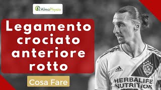 legamento crociato anteriore rotto cosa fare FAI LA SCELTA GIUSTA [upl. by Ferrigno10]