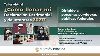 ¿Cómo llenar mi Declaración Patrimonial y de Intereses 2021 [upl. by Scrope92]