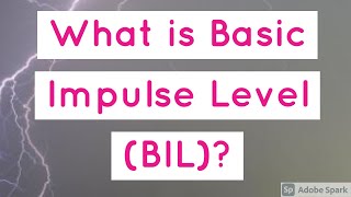 Basic Insulation Level  BIL in High Voltage Engineering  What is BILInsulation Coordination HVE [upl. by Oigile]