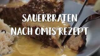 Sauerbraten nach Omis Rezept [upl. by Thomasine630]