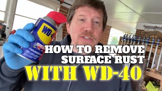 How To Remove Surface Rust With WD40 [upl. by Ennaeirrac927]