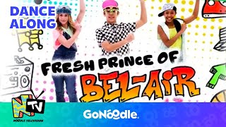 Fresh Prince Theme Song  Songs For Kids  Dance Along  GoNoodle [upl. by Boeschen]