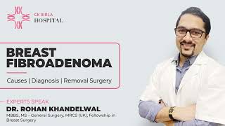 Most common breast lump  Breast Fibroadenoma Diagnosis amp Management by Dr Rohan Khandelwal [upl. by Elyr626]