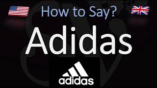 How to Pronounce Adidas CORRECTLY [upl. by Dnalra786]