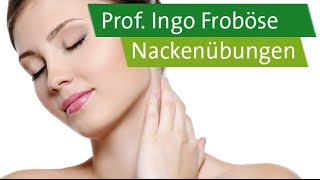 5 Nackenübungen – Prof Ingo Froböse [upl. by Hteboj792]